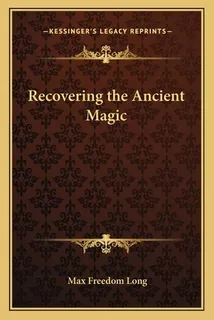 Libro Recovering The Ancient Magic - Long, Max Freedom