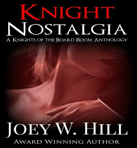 Knight Nostalgia, De Joey W Hill. Editorial Story Witch Press, Tapa Blanda En Inglés
