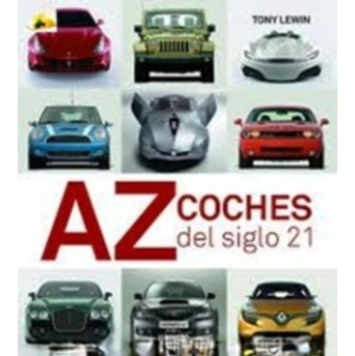 Az Coches Del Siglo 21