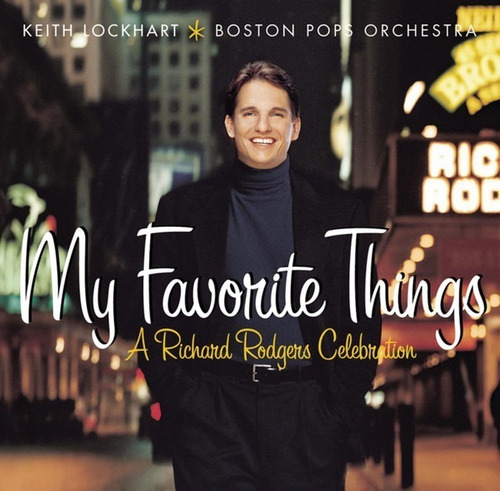 Keith Lockhart My Favorite Things Richard Rodgers Cd Pvl 