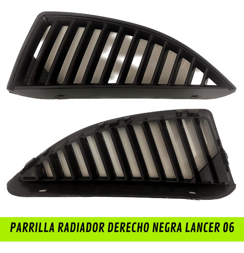 Parrilla Radiador Derecha Negra Lancer 06