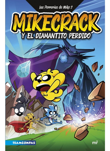 Libro: Mikecrack 2. En Busca De El Diamantito Perdido