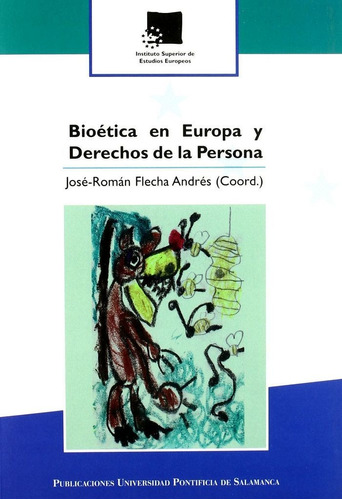 Bioetica En Europa Y Derechos De La Persona - Fisichella,...