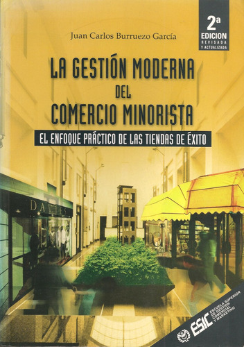 Gestión Moderna Del Comercio Minorista / J.c. Burruezo