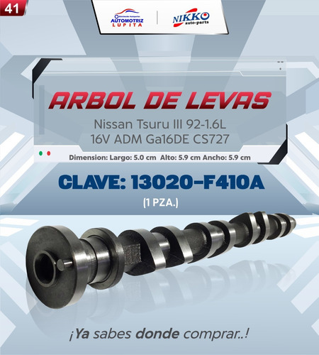 Arbol De Levas Nissan Tsuru Iii 92- 1.6l 16v Adm Ga16de Cs72