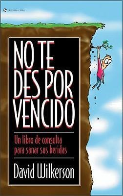 No Te Des Por Vencido - David Wilkerson