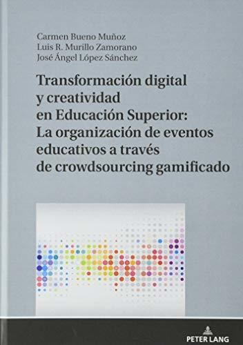 Transformación Digital Y Creatividad En Educación Superior: 