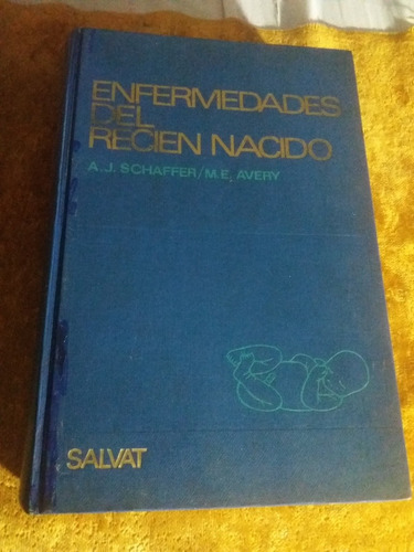 Libro Antiguo Enfermedades Del Recien Nacido 3ra Edic. 1974