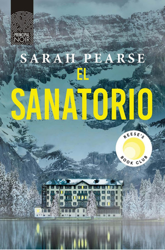 Sanatorio, El, de Sarah Pearse. Editorial Ático de los libros, tapa blanda en español, 2022