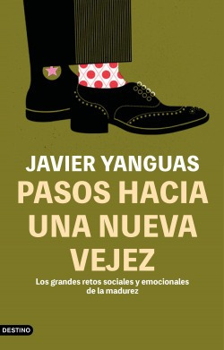 Pasos Hacia Una Nueva Vejez Yanguas, Javier Destino