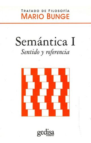 Libro Tratado De Filosofía Semántica I Sentido Y Referencia