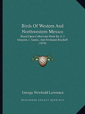 Libro Birds Of Western And Northwestern Mexico : Based Up...