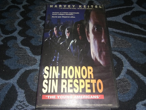 Sin Honor Sin Respeto -harvey Keitel (vhs)