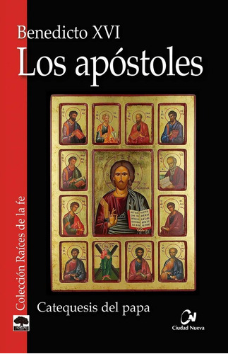 Los Apostoles - Benedicto Xvi, Papa