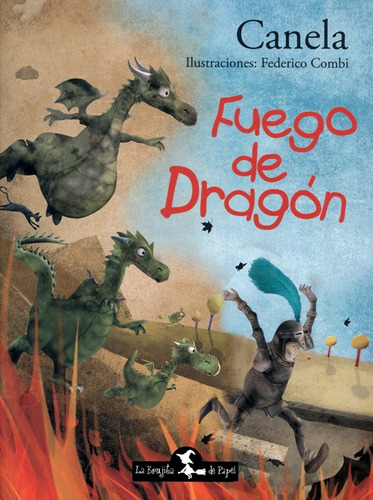 Fuego De Dragón - Canela - Ilustrador: Federico Combi