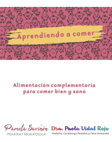 Libro : Aprendiendo A Comer Alimentacion Complementaria Par