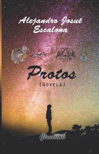 Libro:  Protos: Novela (spanish Edition)