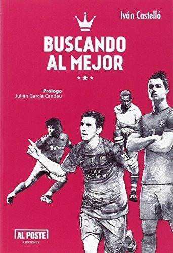 Libro Buscando Al Mejorde Iván Castelló