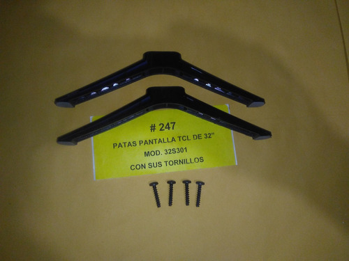 Patas Para Tv Tcl De 32  Mod. 32s301 Con Sus Tornillos