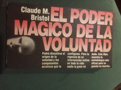 El Poder Mágico De La Voluntad De Claud Bristol