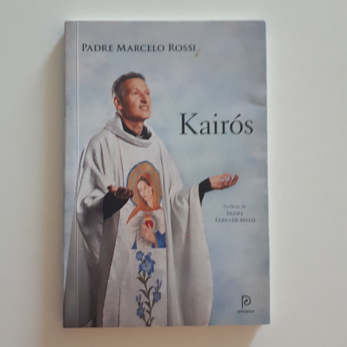 Livro Kairós - O Tempo De Deus - Padre Marcelo Rossi