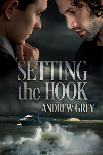 Setting The Hook, De Grey, Andrew. Editorial Dreamspinner Pr, Tapa Blanda En Inglés