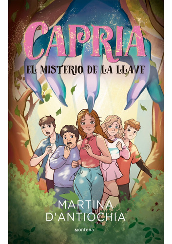 Capria 2- El Misterio De La Llave  - Martina D'antiochia