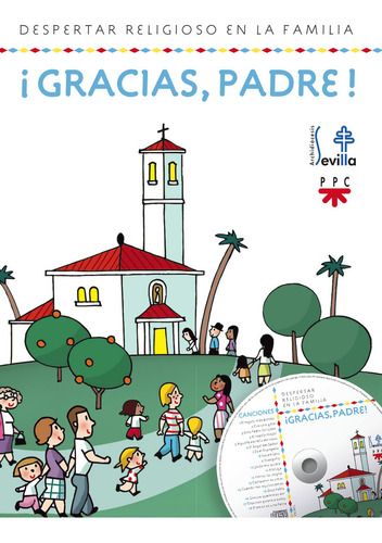 Libro Â¡gracias, Padre! - Delegaciã³n Diocesana De Catequ...