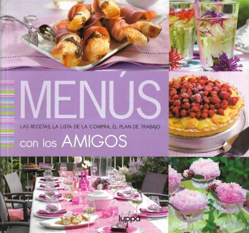 Libro : Menús Con Los Amigos / Luppa