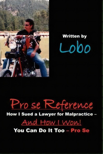 Pro Se Reference, De Lobo. Editorial Authorhouse, Tapa Blanda En Inglés