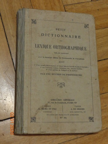Petit Dictionaire Ou Lexique Orthographique 1928&-.