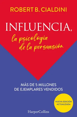 comprar Influencia: La Psicología De La Persuación - Robert Cialdini
