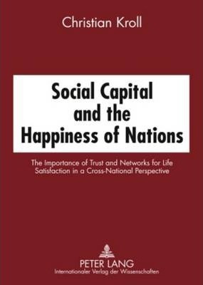 Libro Social Capital And The Happiness Of Nations : The I...