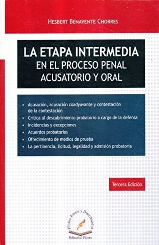 Etapa Intermedia En El Proceso Penal Acusatorio Y Or