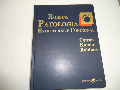 Robbins Patologia Estrutural E Funcional