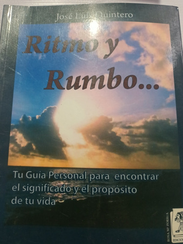 Libro Ritmo Y Rumbo José Luis Quintero 