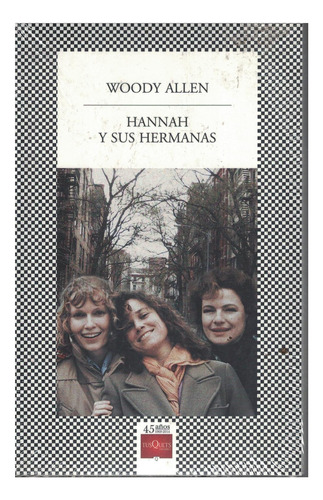 Libro Hannah Y Sus Hermanas Woody Allen