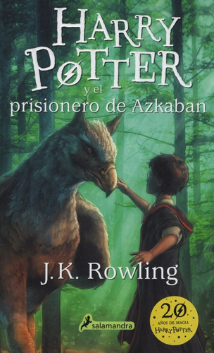 Harry Potter 3 - El Prisionero De Azkabán - J. K. Rowling