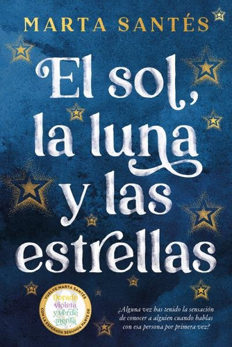 Libro El Sol, La Luna Y Las Estrellas - Santes, Marta