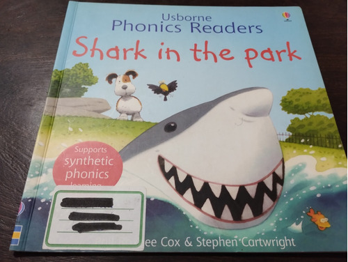 Shark In The Park. Usborne Phonics Readers. Olivos.