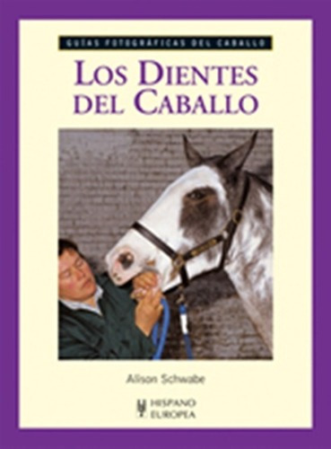 Los Dientes Del Caballo