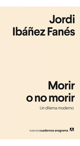 Morir O No Morir - Ibáñez Fanés, Jordi  - *