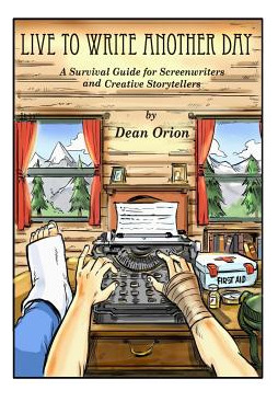 Libro Live To Write Another Day: A Survival Guide For Scr...