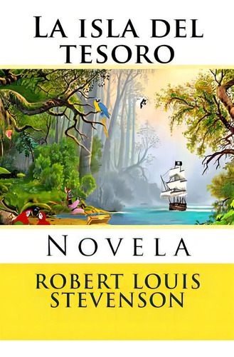 La Isla Del Tesoro: Novela, De Hernandez B., Martin. Editorial Createspace, Tapa Blanda En Español