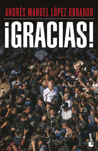 ¡gracias! Amlo De Andrés Manuel López Obrador