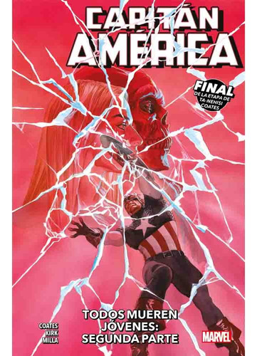 Capitan America 05 Todos Mueren Jovenes Segunda Parte, de TA-NEHISI COATES. Serie Capitán América Editorial Panini Marvel Argentina, tapa blanda en español, 2023