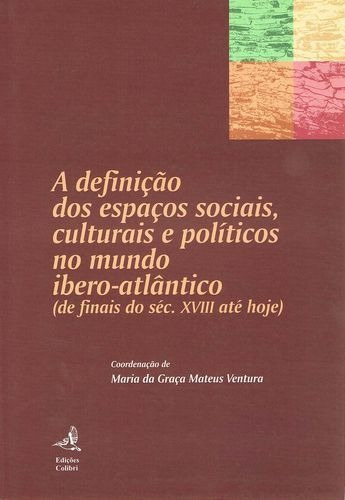 Libro A Definição Dos Espaços Sociais, Culturais E Polít