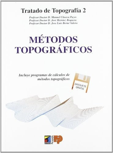 Tratado De Topografãâa Tomo Ii. Mãâ©todos Topogrãâ¡ficos, De Berne Valero, Jose Luis. Editorial Ediciones Paraninfo, S.a En Español