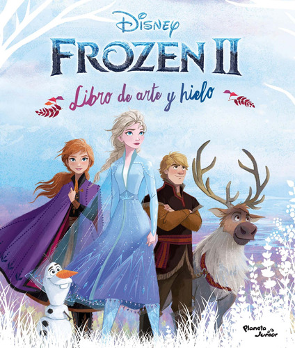 Frozen 2 - Libro De Arte Y Hielo - Disney