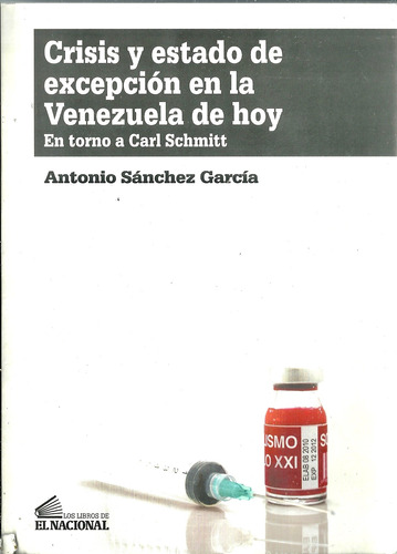 Crisis Y Estado De Excepcion En Venezuela Carl Schmitt